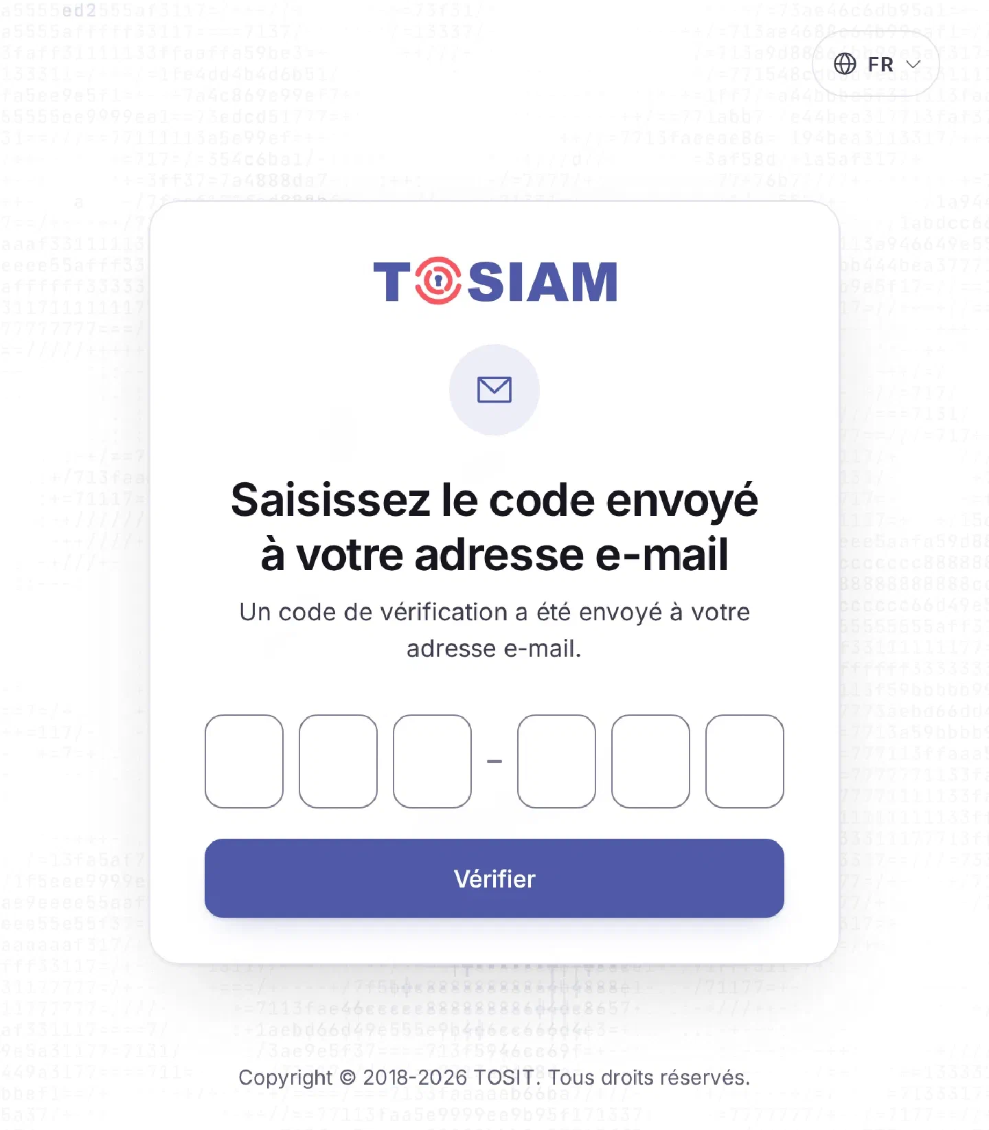Écran Saisissez le code envoyé à votre adresse e-mail, avec six cases et le bouton Vérifier